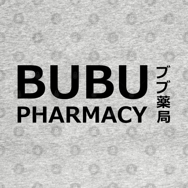 Bubu Pharmacy ブブ薬局 「ブブパマーチ」with crew in the back (only for t-shit) genshin impact fan memes paody In japanese and English black merch gift by FOGSJ